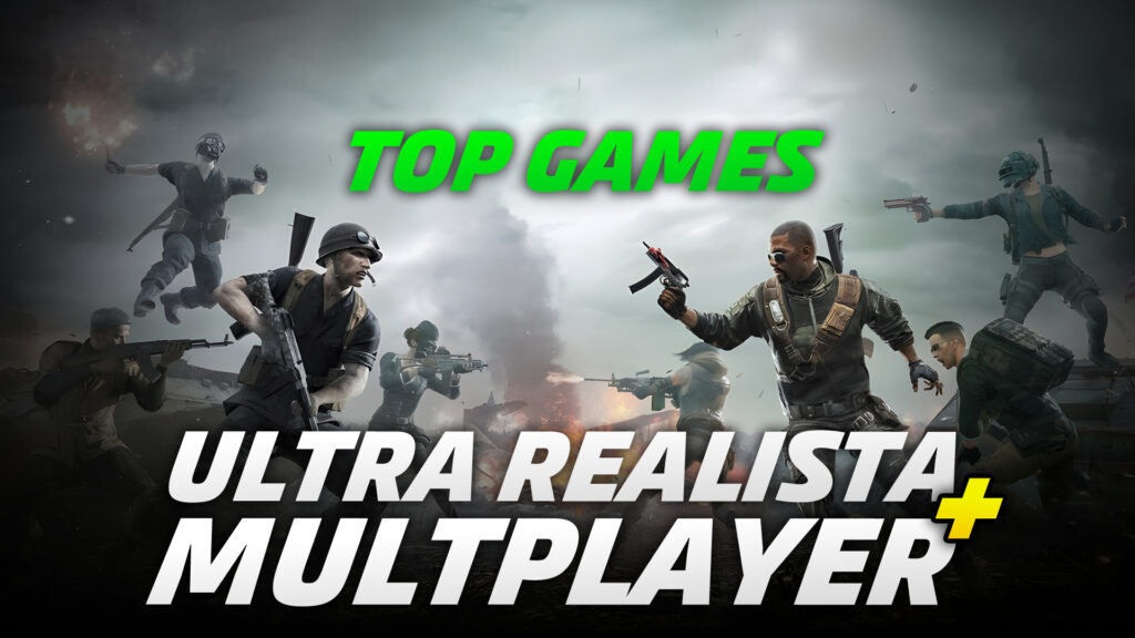 TOP GAMES -multplayer mais ultra realista